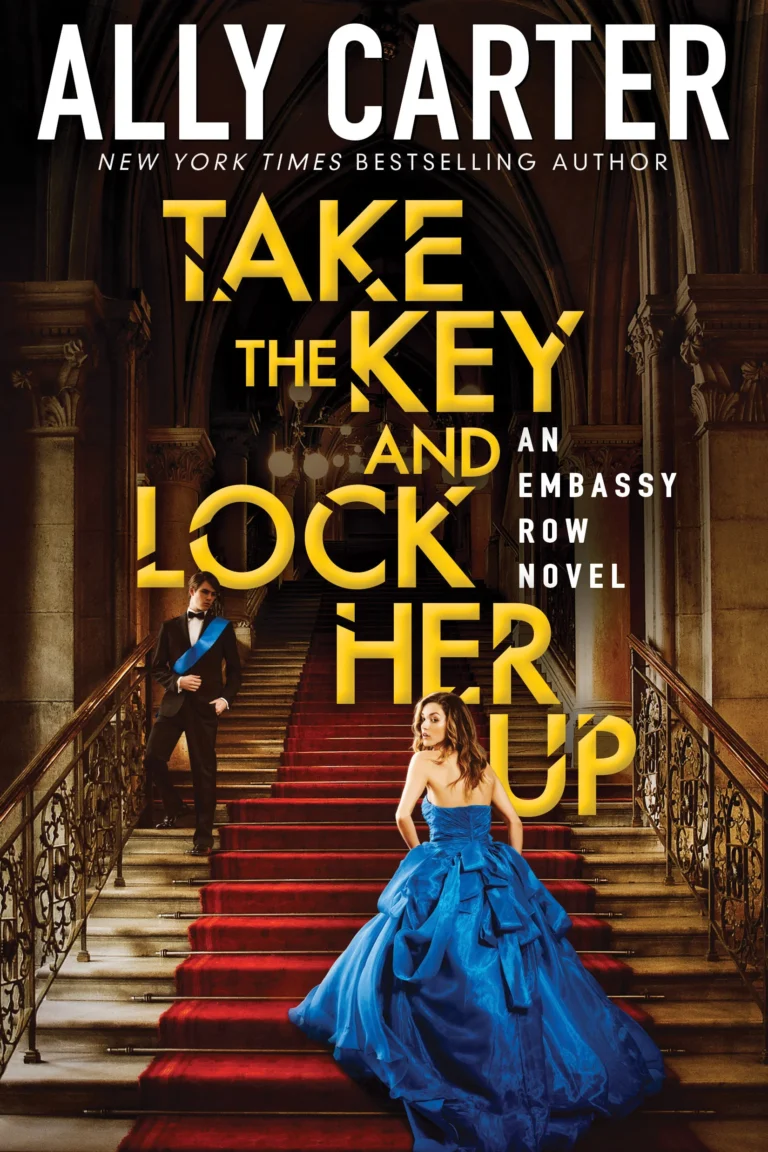 Featured image for Zusammenfassung von „Take the Key and Lock Her Up“ von Ally Carter