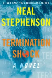 Featured image for Zusammenfassung von „Termination Shock“ von Neal Stephenson