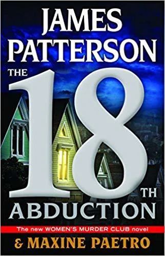 Featured image for Zusammenfassung von 'Die 18. Entführung' von James Patterson und Maxine Paetro