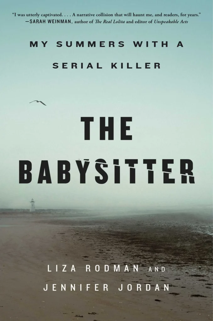 Featured image for Zusammenfassung von 'The Babysitter: My Summers with a Serial Killer' von Liza Rodman und Jennifer Jordan