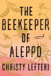 Featured image for Zusammenfassung von „Der Imker von Aleppo“ von Christy Lefteri