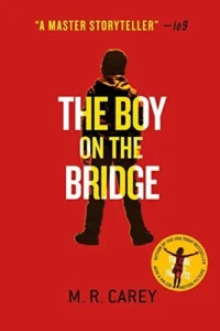 Featured image for Zusammenfassung von 'The Boy on the Bridge' von M.R. Carey