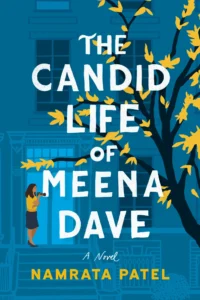 Featured image for "Zusammenfassung von 'The Candid Life of Meena Dave' von Namrata Patel"