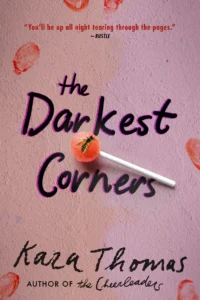 Featured image for Zusammenfassung von 'The Darkest Corners' von Kara Thomas