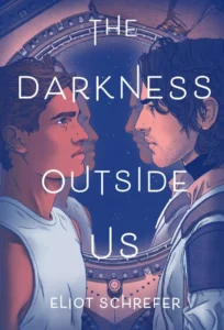 Featured image for Zusammenfassung von "The Darkness Outside Us" von Eliot Schrefer