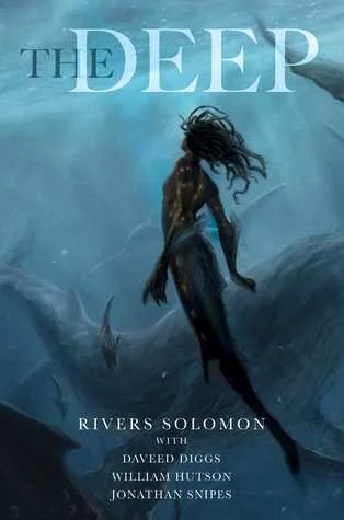 Featured image for Zusammenfassung von 'The Deep' von Rivers Solomon