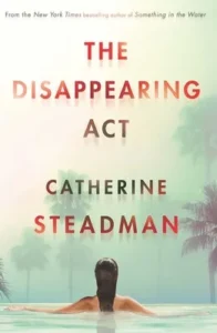 Featured image for Zusammenfassung von „The Disappearing Act“ von Catherine Steadman