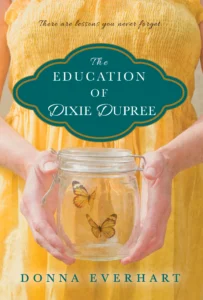 Featured image for Zusammenfassung von 'The Education of Dixie Dupree' von Donna Everhart