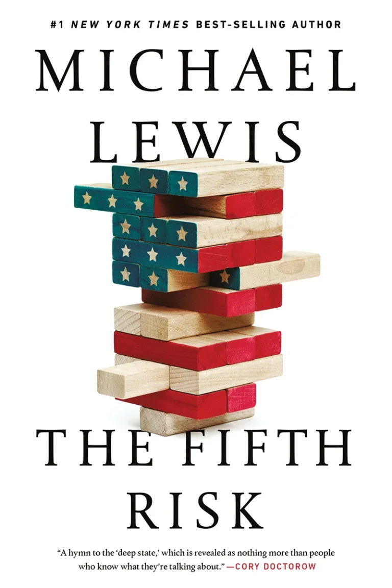Featured image for Zusammenfassung von „The Fifth Risk: Undoing Democracy“ von Michael Lewis