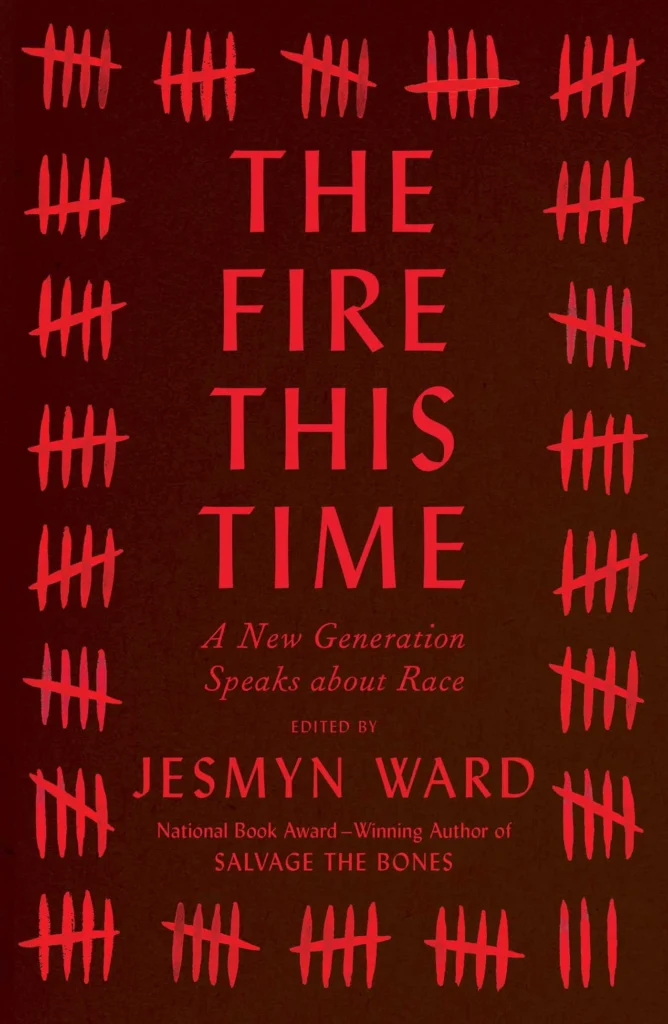 Featured image for Zusammenfassung von 'The Fire This Time: A New Generation Speaks About Race' von Jesmyn Ward