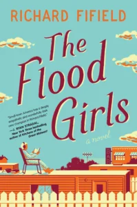 Featured image for Zusammenfassung von 'The Flood Girls' von Richard Fifield