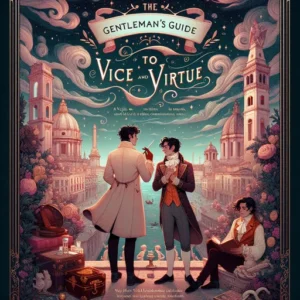 Featured image for Zusammenfassung von 'The Gentleman's Guide to Vice and Virtue' von Mackenzi Lee