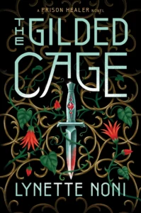 Featured image for Zusammenfassung von "The Gilded Cage" von Lynette Noni