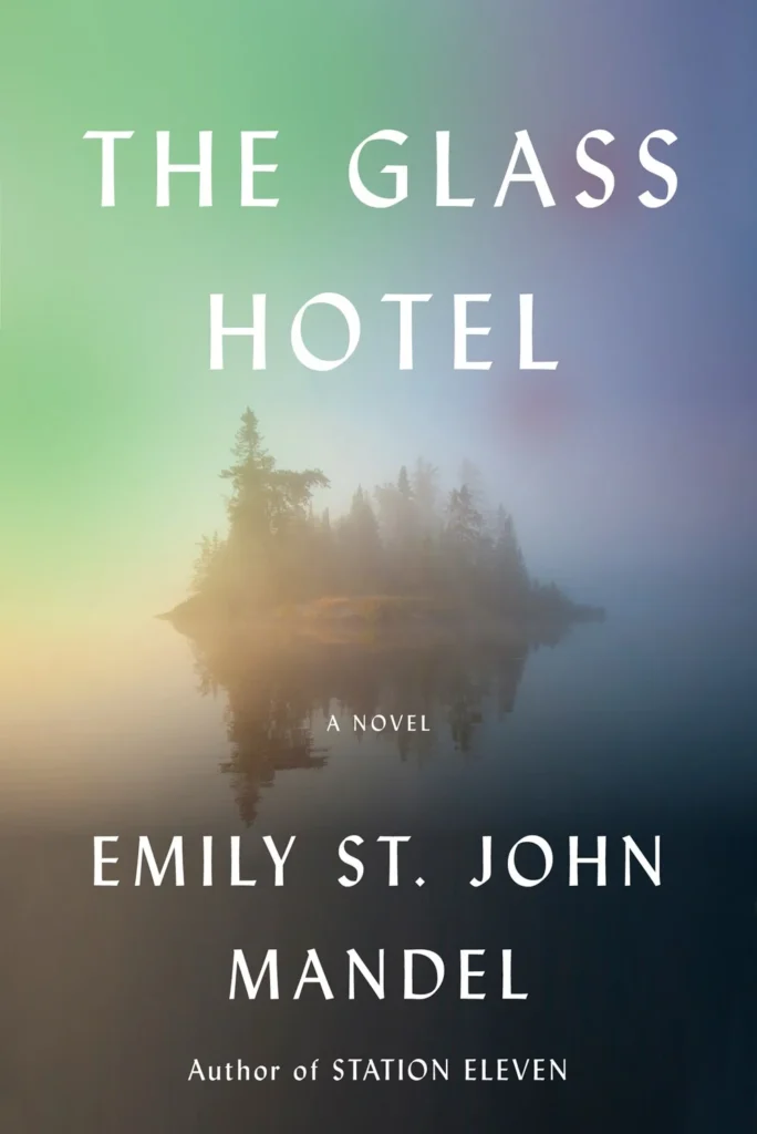 Featured image for Zusammenfassung von „Das Glas-Hotel“ von Emily St. John Mandel