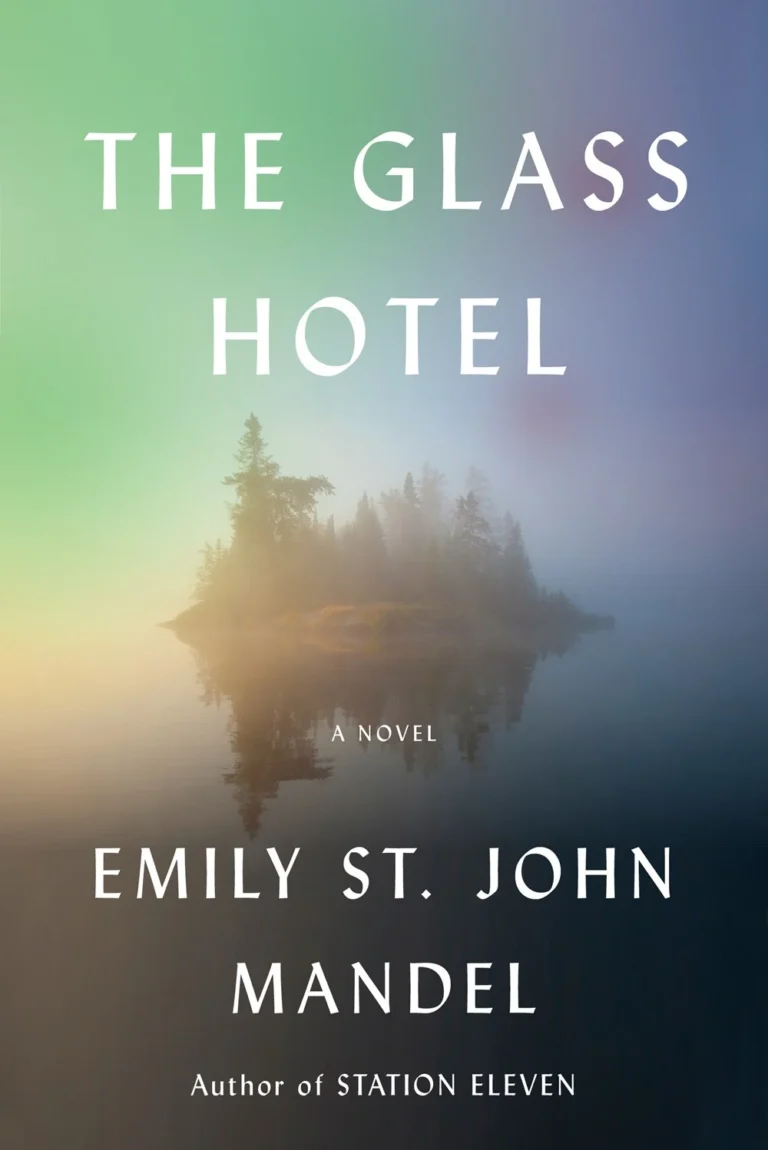 Featured image for Zusammenfassung von „Das Glas-Hotel“ von Emily St. John Mandel