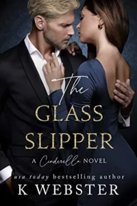 Featured image for Zusammenfassung von „The Glass Slipper“ von K. Webster