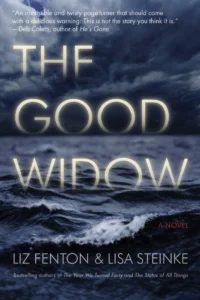 Featured image for Zusammenfassung von 'The Good Widow' von Liz Fenton und Lisa Steinke