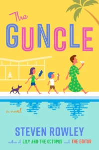 Featured image for Zusammenfassung von 'The Guncle' von Steven Rowley