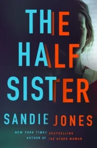 Featured image for Zusammenfassung von 'Die Halbschwester' von Sandie Jones