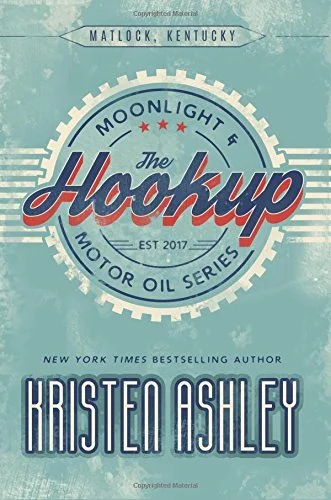 Featured image for Zusammenfassung von 'Moonlight and Motor Oil: The Hookup' von Kristen Ashley