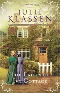 Featured image for Zusammenfassung von "Die Damen von Ivy Cottage" von Julie Klassen