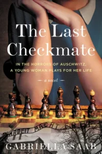 Featured image for Zusammenfassung von 'The Last Checkmate' von Gabriella Saab