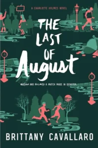 Featured image for Zusammenfassung von "The Last of August" von Brittany Cavallaro