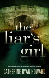 Featured image for Zusammenfassung von 'The Liar's Girl' von Catherine Ryan Howard