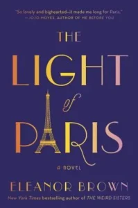 Featured image for Zusammenfassung von 'Das Licht von Paris' von Eleanor Brown