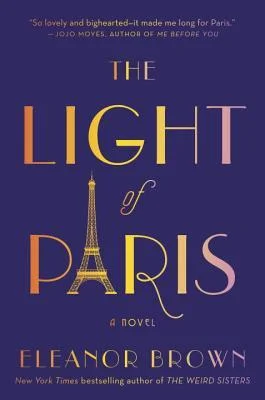 Featured image for Zusammenfassung von 'Das Licht von Paris' von Eleanor Brown