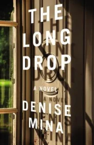 Featured image for Zusammenfassung von 'The Long Drop' von Denise Mina