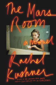 Featured image for Zusammenfassung von "The Mars Room" von Rachel Kushner