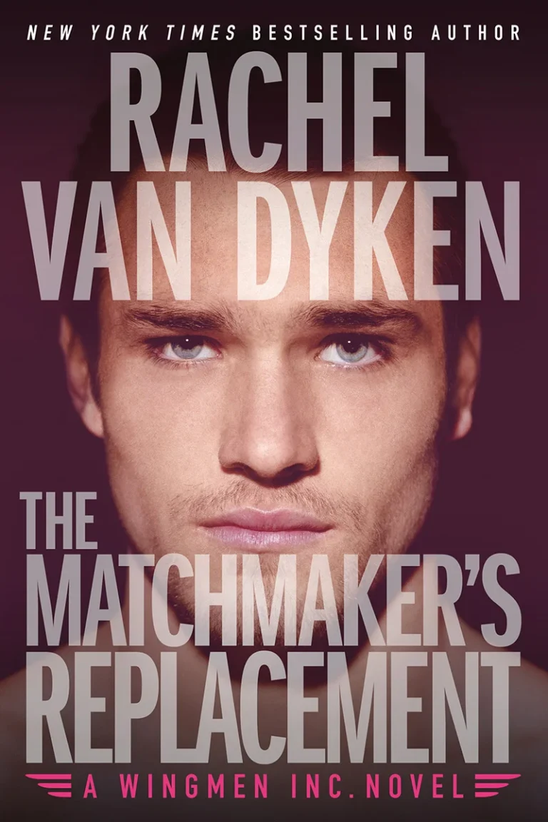 Featured image for Zusammenfassung von "The Matchmaker's Replacement" von Rachel Van Dyken
