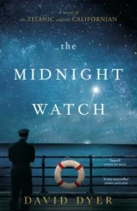 Featured image for Zusammenfassung von „The Midnight Watch“ von David Dyer
