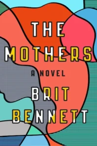 Featured image for Zusammenfassung von 'The Mothers' von Brit Bennett