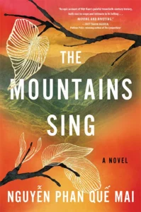 Featured image for Zusammenfassung von „Die Berge singen“ von Nguyễn Phan Quế Mai