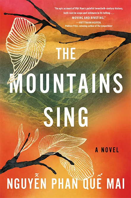 Featured image for Zusammenfassung von „Die Berge singen“ von Nguyễn Phan Quế Mai