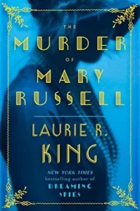 Featured image for Zusammenfassung von 'Der Mord an Mary Russell' von Laurie R. King