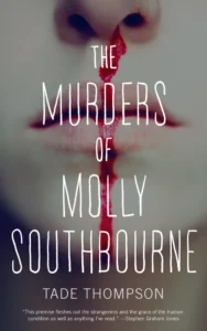 Featured image for Zusammenfassung von "Die Morde der Molly Southbourne" von Tade Thompson