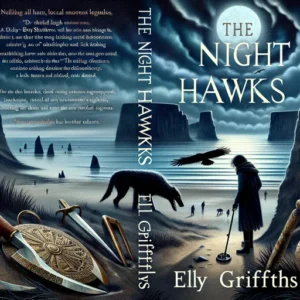 Featured image for Zusammenfassung von „The Night Hawks“ von Elly Griffiths