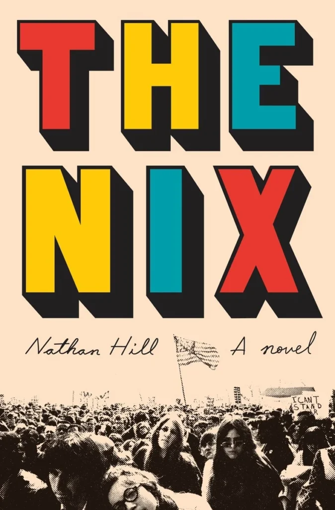 Featured image for Zusammenfassung von 'The Nix' von Nathan Hill