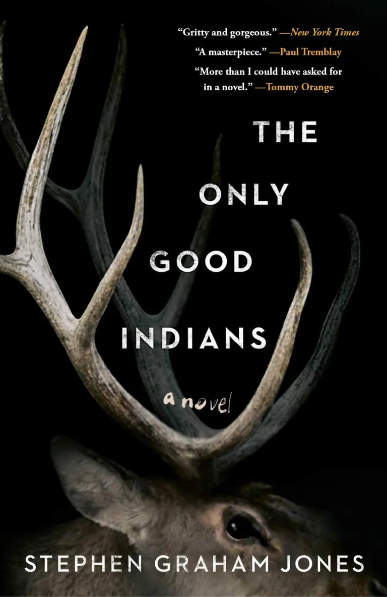 Featured image for Zusammenfassung von 'The Only Good Indians' von Stephen Graham Jones