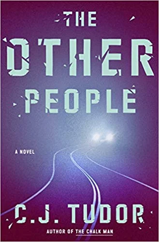 Featured image for Zusammenfassung von 'The Other People' von C.J. Tudor