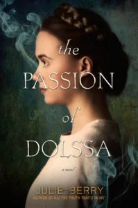 Featured image for Zusammenfassung von „Die Passion der Dolssa“ von Julie Berry