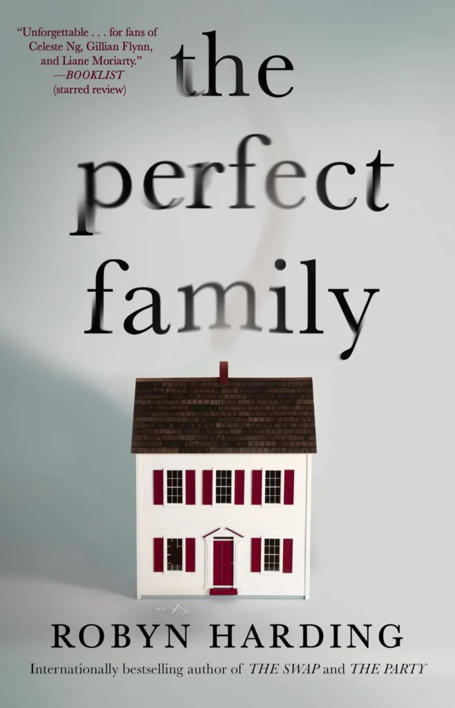 Featured image for Zusammenfassung von 'Die perfekte Familie' von Robyn Harding
