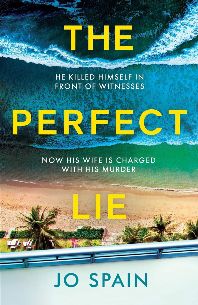 Featured image for Zusammenfassung von 'The Perfect Lie' von Jo Spain