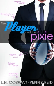 Featured image for Zusammenfassung von 'The Player and the Pixie' von L.H. Cosway und Penny Reid