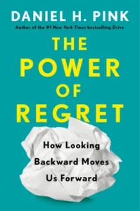 Featured image for Zusammenfassung von "Die Macht der Reue" von Daniel H. Pink