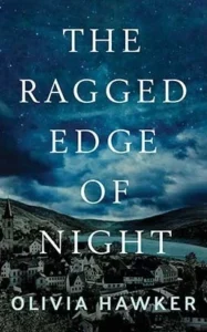 Featured image for "Zusammenfassung von 'The Ragged Edge of Night' von Olivia Hawker"