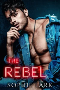 Featured image for „Zusammenfassung von 'The Rebel' von Sophie Lark“